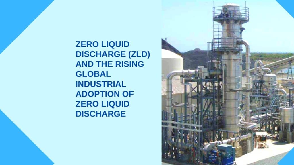 ZLD Plants In India | ZLD Plants Manufacturers | ZLD Plants For Water ...